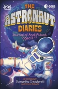 Cover: The Astronaut Diaries - DK Children