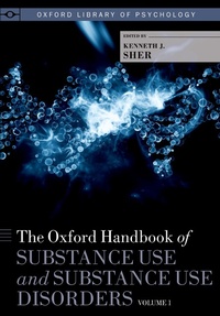 Enlarge image Cover: The Oxford Handbook of Substance Use and Substance Use Disorders - OUP eBook