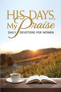 Cover: His Days, My Praise eBook - Northwestern Publishing House