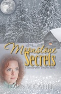 Cover: Moonstone Secrets - A Christian Contemporary Novel (SEATTLE TRILOGY, #2) - Dawn V Cahill