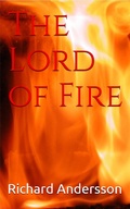 Cover: The Lord of Fire - Richard Andersson