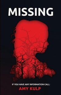 Enlarge image Cover: Missing (Poster, #1) - Amy Kulp