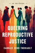 Bild: Queering Reproductive Justice - Stanford University Press