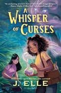Cover: A Whisper of Curses - Bloomsbury Childrens Books