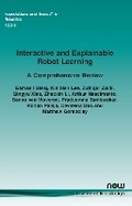 Cover: Interactive and Explainable Robot Learning - now publishers Inc