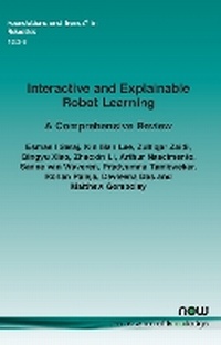 Enlarge image Cover: Interactive and Explainable Robot Learning - now publishers Inc