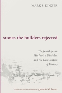 Enlarge image Cover: Stones the Builders Rejected - Cascade Books