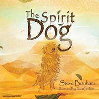 Enlarge image Cover: The Spirit Dog - Artisan Creative