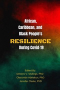 Cover: African, Caribbean and Black People's Resilience During COVID-19 - Demeter Press