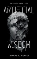 Cover: Artificial Wisdom - Distributed by eBookpartnership