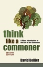 Cover: Think Like a Commoner, Second Edition - New Society Publishers