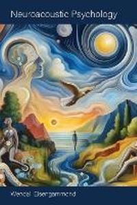 Abbildung von: Neuroacoustic Psychology - Montecito Hot Springs
