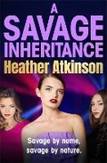 Cover: A Savage Inheritance - Boldwood Books Ltd