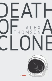 Enlarge image Cover: Death of a Clone - Solaris