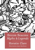 Cover: Brecon Beacons Myths and Legends - Distributed by eBookpartnership