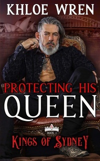Enlarge image Cover: Protecting His Queen - Khloe Wren
