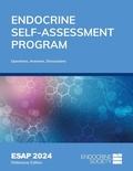 Cover: Endocrine Self-Assessment Program Questions, Answers, and Discussions (ESAP 2024) - Endocrine Society
