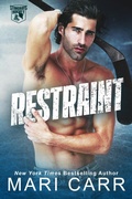 Cover: Restraint (Stingrays Hockey, #1) - Mari Carr