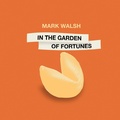 Cover: In the Garden of Fortunes - Lily Poetry Review