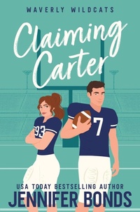 Enlarge image Cover: Claiming Carter - Jennifer Bonds