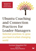Cover: Ubuntu Coaching and Connection Practices For Leader-Managers - Distributed by eBookpartnership
