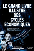 Cover: Le grand livre illustr&eacute; des cycles &eacute;conomiques - Memoria Books