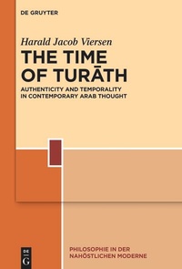 Enlarge image Cover: The Time of Turath - De Gruyter