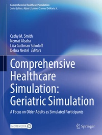 Enlarge image Cover: Comprehensive Healthcare Simulation: Geriatric Simulation - Springer