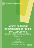 Cover: Towards an Eliasian Understanding of Food in the 21st Century - Palgrave Macmillan