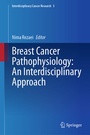 Cover: Breast Cancer Pathophysiology: An Interdisciplinary Approach - Springer