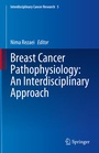 Cover: Breast Cancer Pathophysiology: An Interdisciplinary Approach - Springer