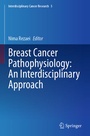Cover: Breast Cancer Pathophysiology: An Interdisciplinary Approach - Springer