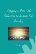 Cover: Designing a Zero-Cost Abstraction for Memory-Safe Threading - tredition
