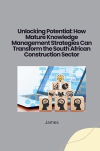 Abbildung von: Unlocking Potential: How Mature Knowledge Management Strategies Can Transform the South African Construction Sector - tredition