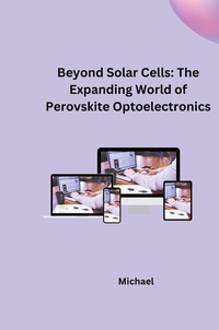 Abbildung von: Beyond Solar Cells: The Expanding World of Perovskite Optoelectronics - tredition