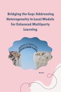 Cover: Bridging the Gap: Addressing Heterogeneity in Local Models for Enhanced Multiparty Learning - tredition