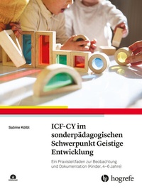 Abbildung von: ICF-CY im sonderpädagogischen Schwerpunkt Geistige Entwicklung - Hogrefe