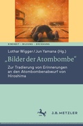 Cover: "Bilder der Atombombe" - J.B. Metzler