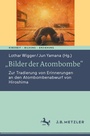 Cover: "Bilder der Atombombe" - J.B. Metzler