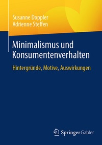 Abbildung von: Minimalismus und Konsumentenverhalten - Springer Gabler