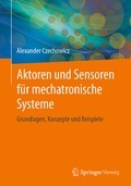 Cover: Aktoren und Sensoren f&uuml;r mechatronische Systeme - Springer Vieweg