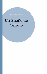 Abbildung von: Un Sueño de Verano - BoD - Books on Demand