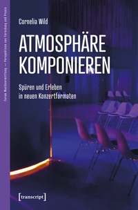 Abbildung von: Atmosphäre komponieren - transcript
