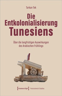 Bild: Die Entkolonialisierung Tunesiens - transcript
