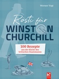 Cover: R&ouml;sti f&uuml;r Winston Churchill - Helvetia Verlag