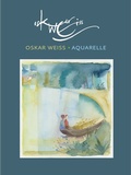 Cover: Oskar Weiss - Aquarelle - Helvetia Verlag