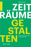 Cover: Zeitr&auml;ume gestalten - transcript