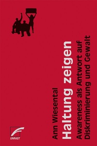 Abbildung von: Haltung zeigen - Unrast Verlag