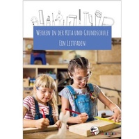 Abbildung von: Werken in der Kita und Grundschule - Krautwaldverlag