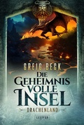 Cover: DRACHENLAND - Die geheimnisvolle Insel 3 - Luzifer-Verlag
